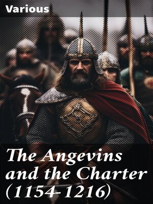 cover image of The Angevins and the Charter (1154-1216)